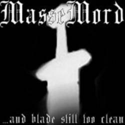 MasseMord (PL) : ...And Blade Still Too Clean